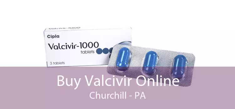 Buy Valcivir Online Churchill - PA