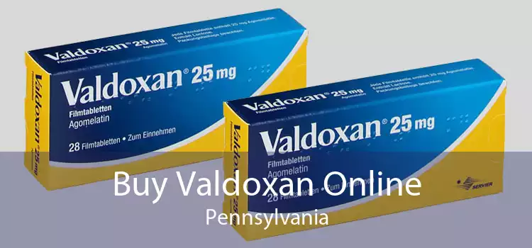Buy Valdoxan Online Pennsylvania